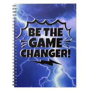 Be The Game Changer Motivate Inspire Encourage Notebook