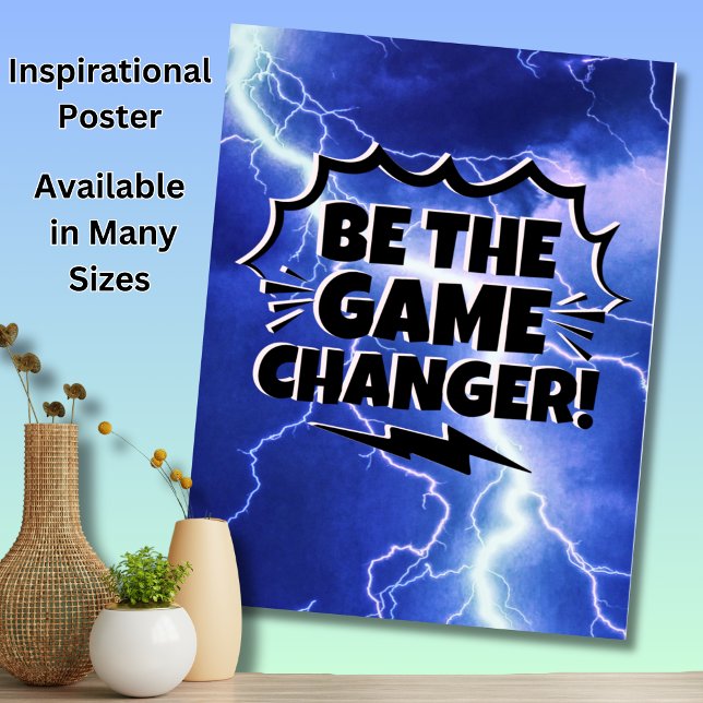 Be The Game Changer! - Motivational Inspirational Poster (Creator Uploaded)