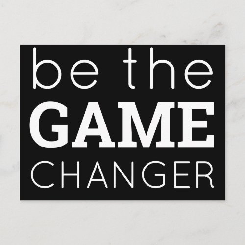 Be The Game Changer Motivational White Typography Postcard