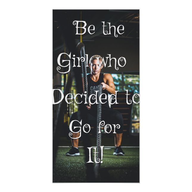Be the girl... Motivational wall poster (Front)