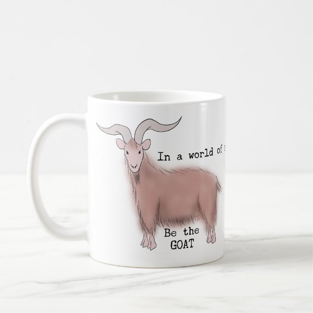 Be The GOAT Coffee Mug (Left)