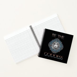 Be The Goddess Spiral Notebook