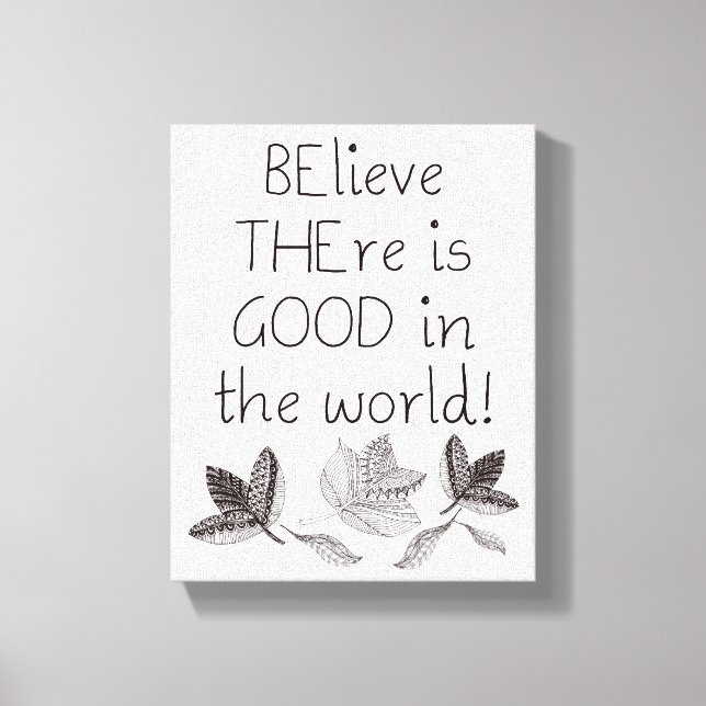 Be The Good 8" x 10" Wrapped Canvas Print (Front)