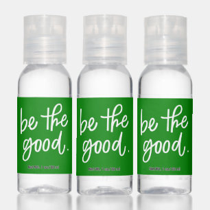 Be The Good Hand Sanitizer