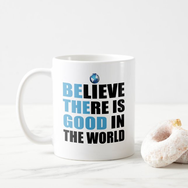 Be The Good Inspirational | Motivational Coffee Mug (With Donut)