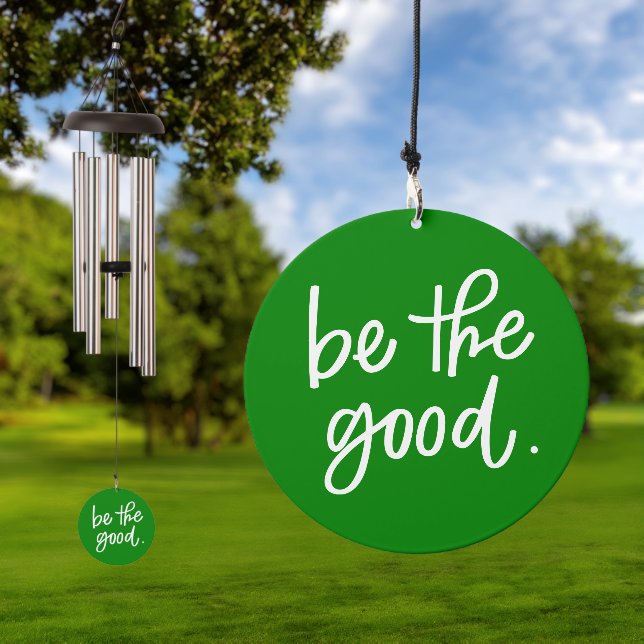 Be The Good Wind Chime (Outdoor)
