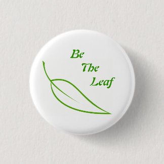 Be The Leaf Button