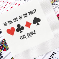 Be The Life Of The Party Play Bridge Card Suits