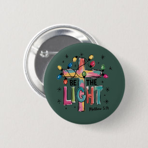 Be The Light Christmas Christian Cross Xmas Bible Button