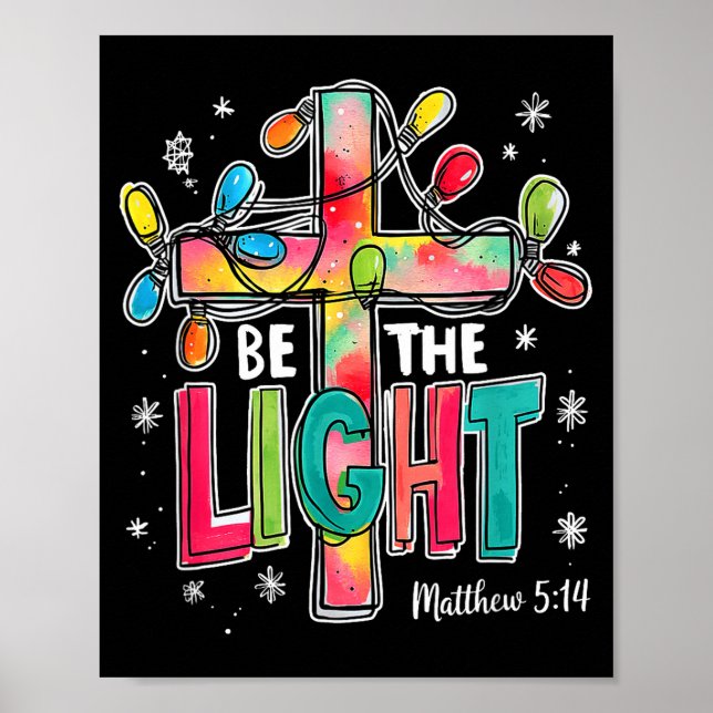 Be The Light Christmas Matthew 5_14 Faith Christia Poster (Front)