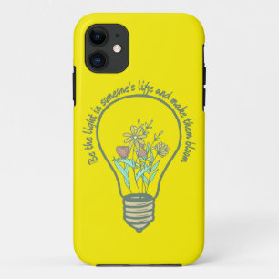 BE THE LIGHT IN SOMEONES LIFE... inspirational     iPhone 11 Case