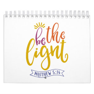 Be The Light In The World Calendar
