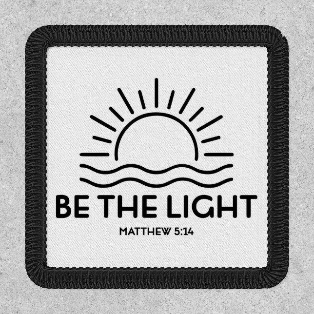 Be the Light - Inspirational Patch (Front)