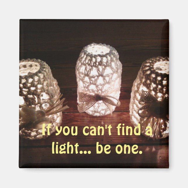 Be the light magnet (Front)