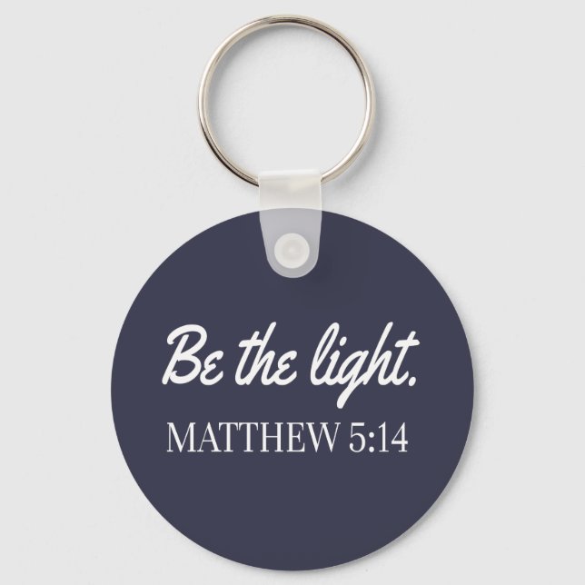 Be The Light Mathew 5:14 Bible Verse Keychain (Front)