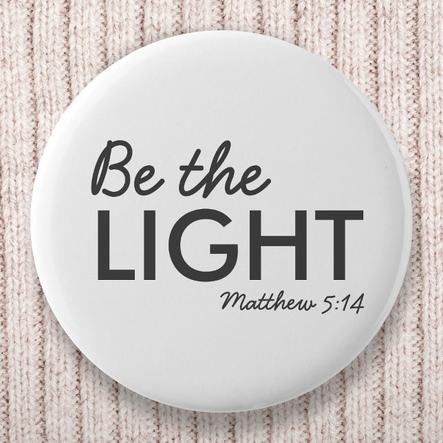 Be the Light | Matthew 5:14 Bible Verse Christian Button (Creator Uploaded)