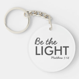 Be the Light   Matthew 5:14 Bible Verse Christian Keychain
