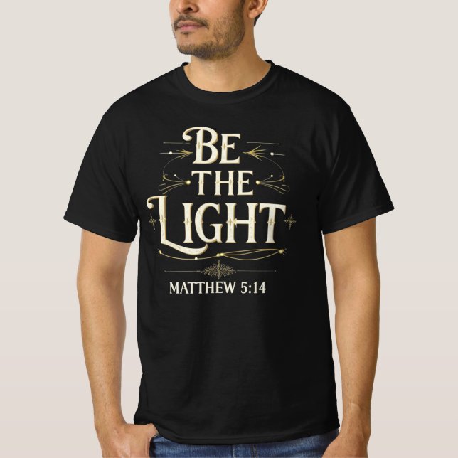 "Be The Light" Matthew 5:14 Christian Christmas T-Shirt (Front)
