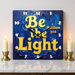 Be the Light Matthew 5:14 in Textured Blue Square Wall Clock