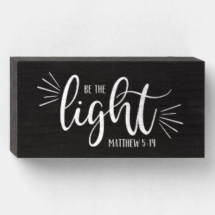 Be the Light Matthew 5:14 in White Wooden Box Sign