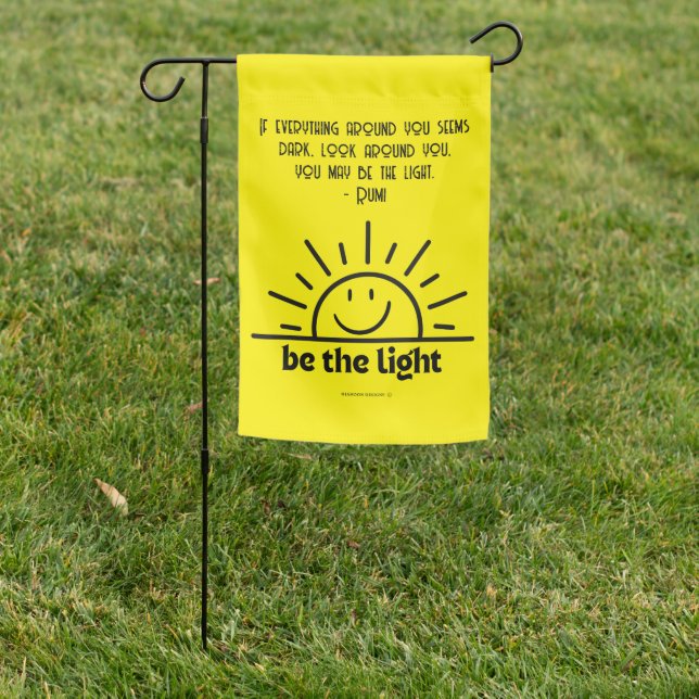 BE THE LIGHT SUNSHINE SMILEY GARDEN FLAG (In SItu)