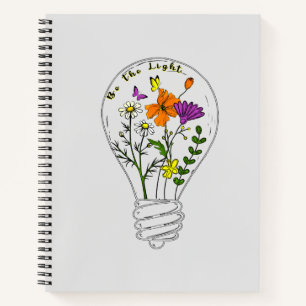 Be The Light Wildflower Motivational Quote Notebook