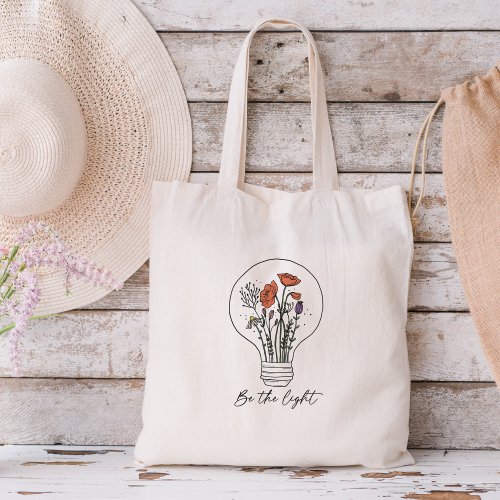 Be The Light Wildflower  Tote Bag