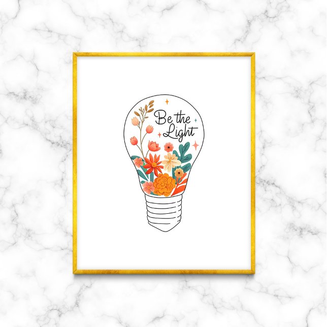 Be the Light Words of Encouragement Poster (Creator Uploaded)