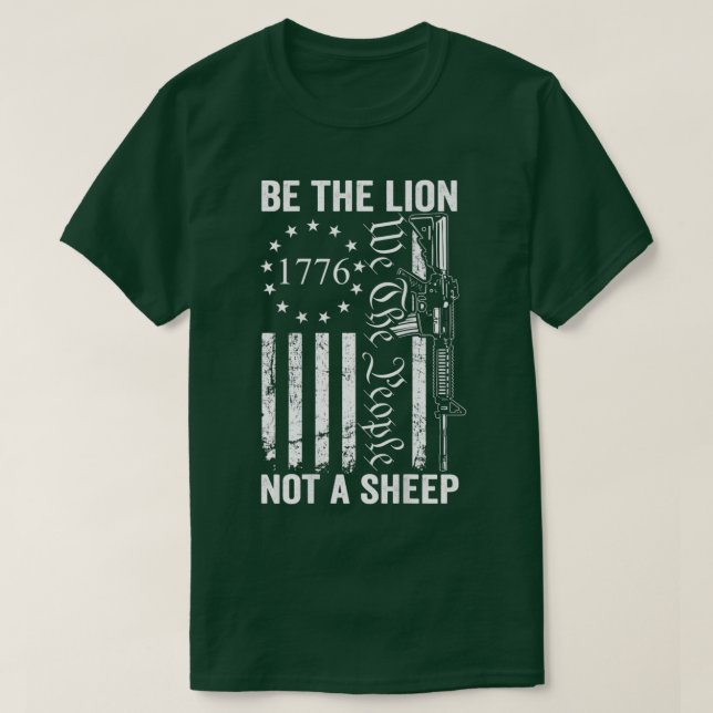 Be The Lion Not A Sheep - Pro Gun 2nd Amendment AR T-Shirt (Design Front)
