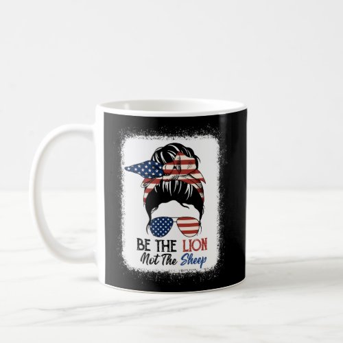 Be The Lion Not The Sheep American Flag Sunglasses Coffee Mug