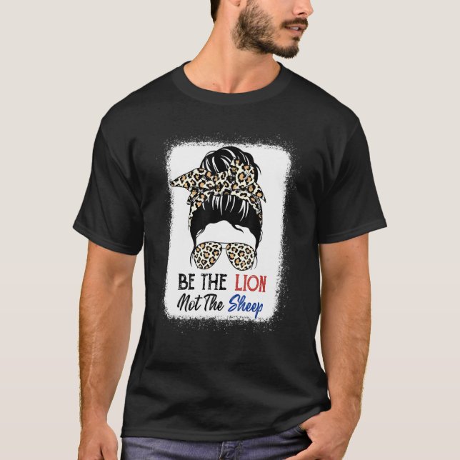 Be The Lion Not The Sheep Leopard Sunglasses Messy T-Shirt (Front)