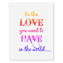 "Be the Love" Temporary Tattoo