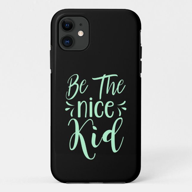 Be The Nice Kid Positive Message in Mint Green Case-Mate iPhone Case (Back)