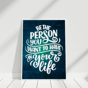 "Be the Person" Inspirational Quote Typography Poster