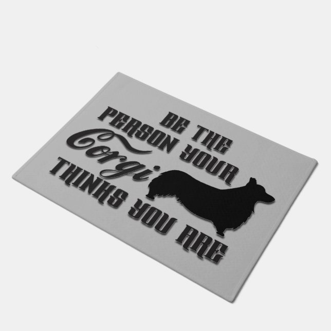 Be The Person Pembroke Welsh Corgi Puppy Dog Doormat (Angled)
