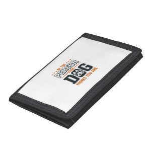 Be The Person Your Dog Thinks You Are Shirt Design Tri-fold Wallet