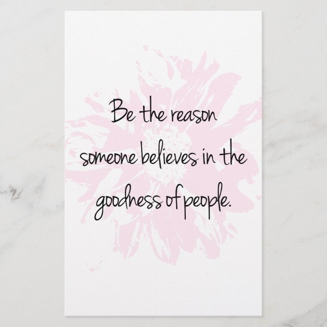 Be the Reason Believe in the Goodness of People Stationery (Front)
