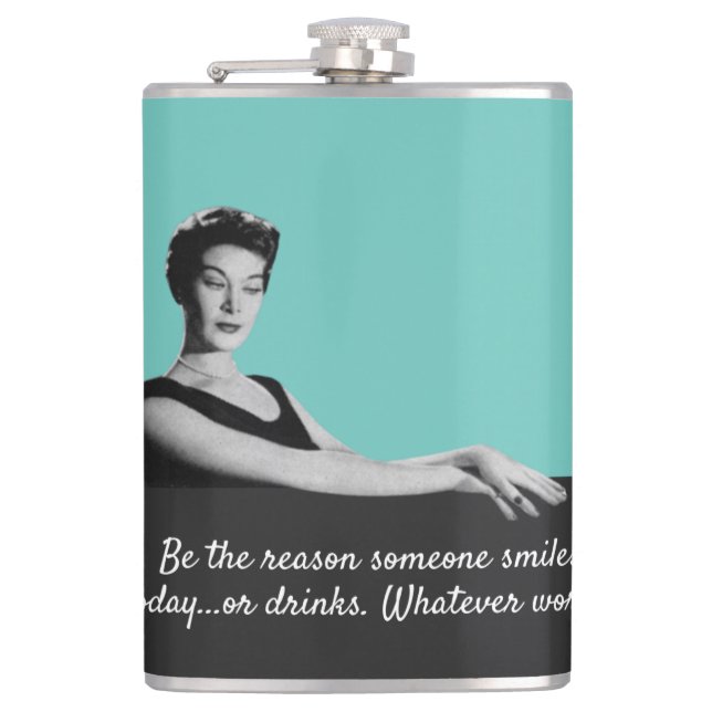 Be the Reason Snarky Vintage  Flask (Front)