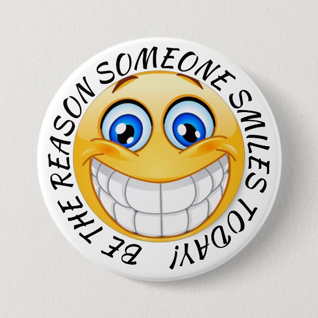 Be The Reason Some Smiles Button (Front)