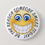 Be The Reason Some Smiles Button at Zazzle