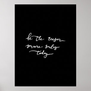 be the reason someone smile today poster