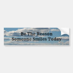 Be The Reason Someone Smiles Today Bumper Sticker