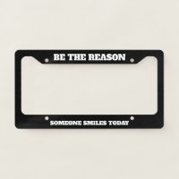 Be The Reason Someone Smiles Today