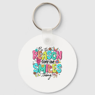 Be The Reason Someone Smiles Today Mental Health  Keychain