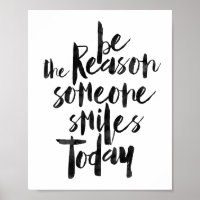 Be The Reason Someone Smiles Today Poster