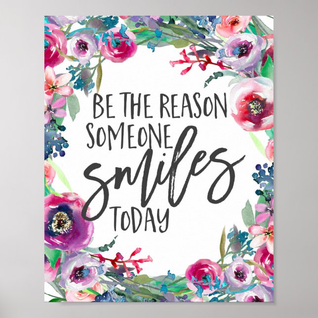 Be the reason someone smiles today poster (Front)
