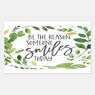 Be the reason someone smiles today quote rectangular sticker
