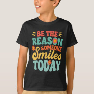 Be The Reason Someone Smiles Today Retro Teacher T-Shirt