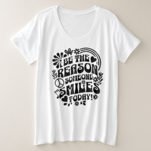 Be the Reason Someone Smiles Today T-Shirt