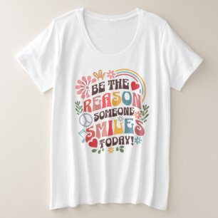 Be the Reason Someone Smiles Today T-Shirt